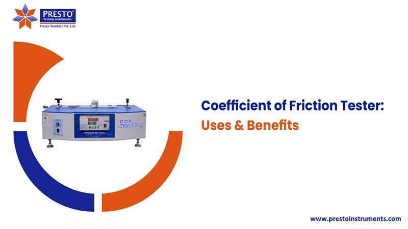 Coefficient of Friction Tester: Uses & Benefits