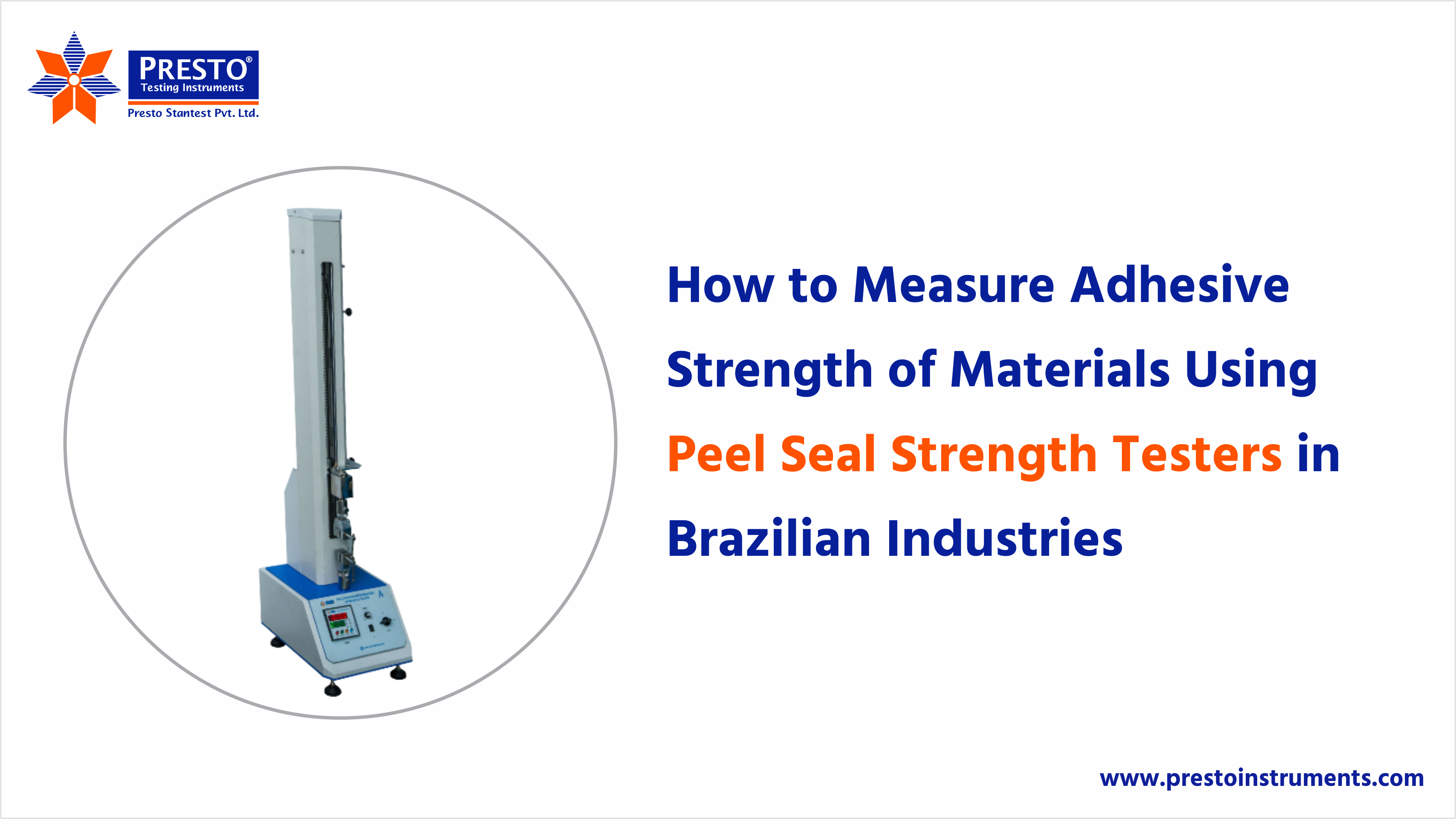How to Measure Adhesive Strength of Materials Using Peel Seal Strength Testers in Brazilian Industries